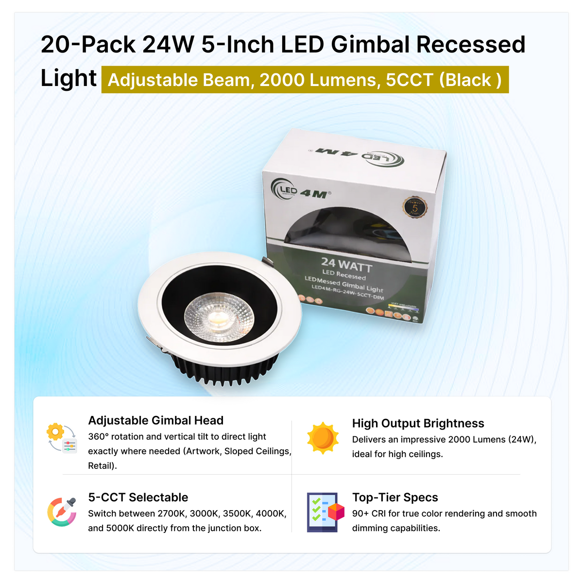 20-Pack 24W 5-Inch LED Gimbal Recessed Light - Adjustable Beam, 2000 Lumens, 5CCT (Black ) 5-cct selectable | Selix Kala
